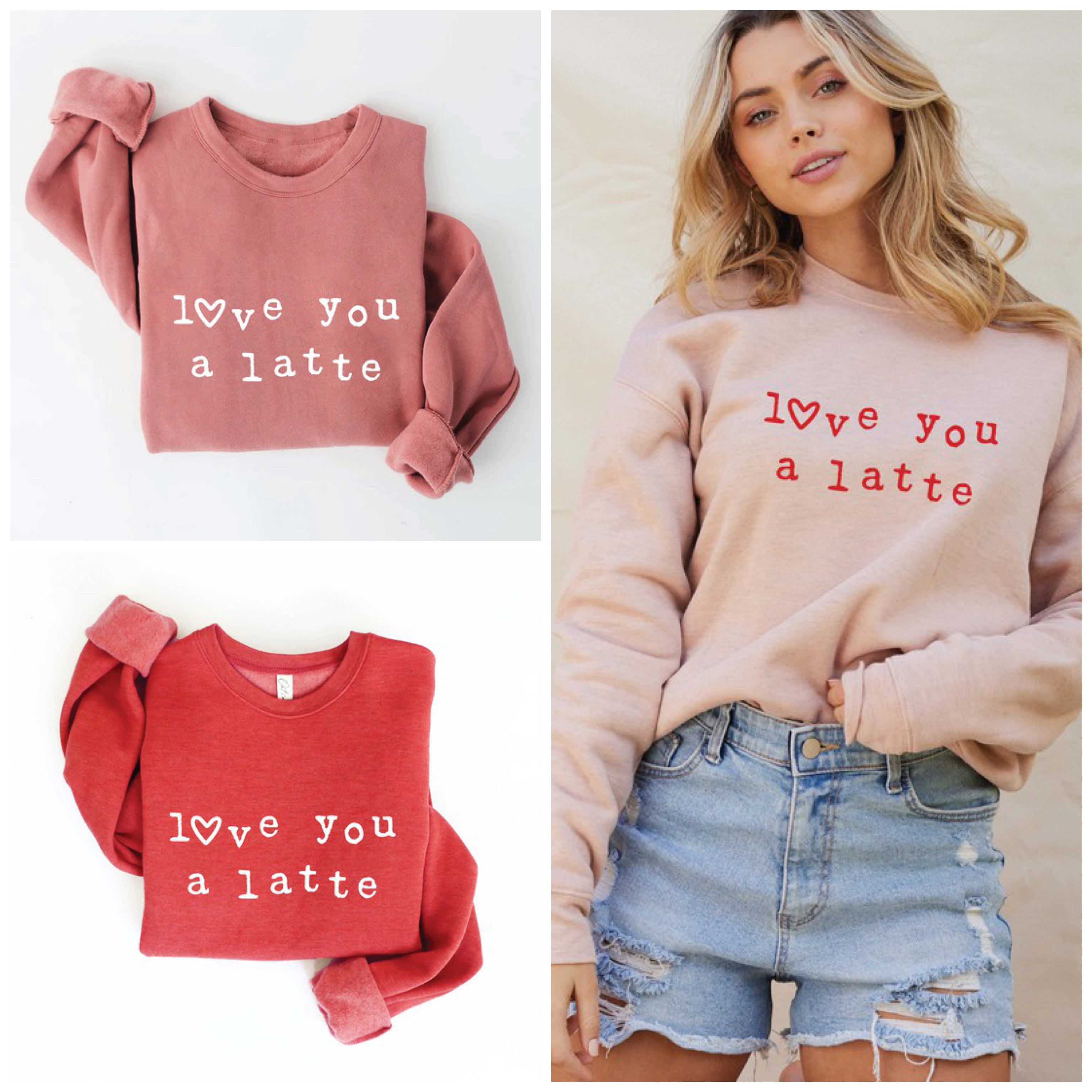 Love You A Latte Crewneck Pullover Sweatshirt Love You A Latte Crewneck Pullover Sweatshirt